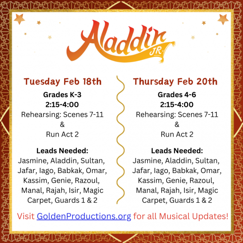 Aladdin Jr Rehearsal Feb 18 & 20